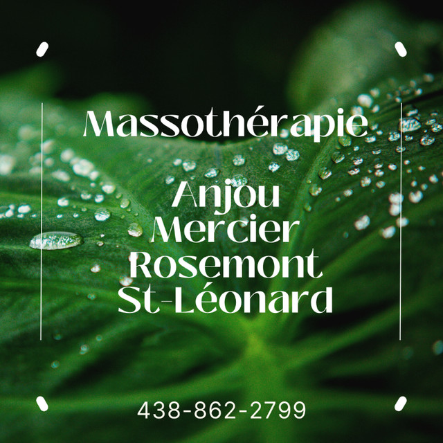Massothérapie Anjou - Mercier - Rosemont -St-Léonard dans Services de Massages  à Ville de Montréal