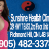 SUNSHINE HEALTH CLINIC ~ RICHMOND HILL ~ 905-482-3378 ~ 324 HWY 7 EAST UNIT 102