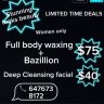 Full body waxing with Brazilian $75 (women only)