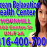 ✨Ocean Relaxation Health Center✨Thornhill✨647-636-6912✨Experience Excellence Today✨